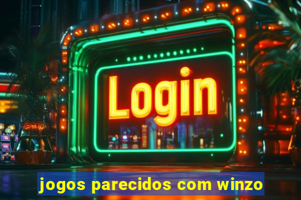 jogos parecidos com winzo